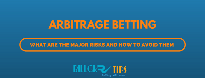 risks from arbitrage betting